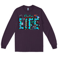 Plum Doctor Life Long Sleeve Tee - CowhideDigitalArt