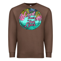 Chestnut good times and tan lines Premium Sweatshirt - JahusDesignShop