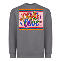 Choose Love Tumbler Heavyweight Sweatshirt | Teevron