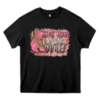 Black give boot to the cancer Heavy Core Tee - CowGirlArtShop