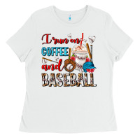 White I Run On Coffee And Baseball Frappe Ladies Tee - FaDigitalArtStudio