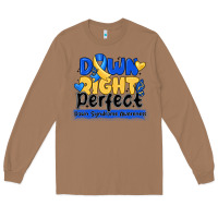 Toasted Coconut down right perfect down syndrome awareness Long Sleeve Tee - CowhideDigitalArt