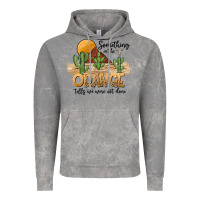Cloud Rock Something In The Orange Tells We Were Not Done Vintage Hoodie - CowhideDigitalArt