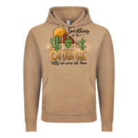 Something In The Orange Tells We Were Not Done Vintage Hoodie | Teevron