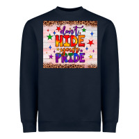 Navy don't hide your pride tumbler Heavyweight Sweatshirt - JahusDesignShop