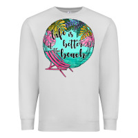 Dove Grey life is better at the beach Premium Sweatshirt - JahusDesignShop