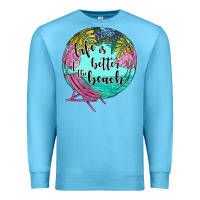 Ocean Blue life is better at the beach Premium Sweatshirt - JahusDesignShop