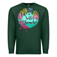 Sports Green life is better at the beach Premium Sweatshirt - JahusDesignShop