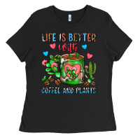 Black Life Is Better With Coffee And Plants Cactus Coffe Ladies Tee - FaDigitalArtStudio
