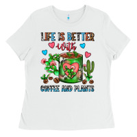White Life Is Better With Coffee And Plants Cactus Coffe Ladies Tee - FaDigitalArtStudio