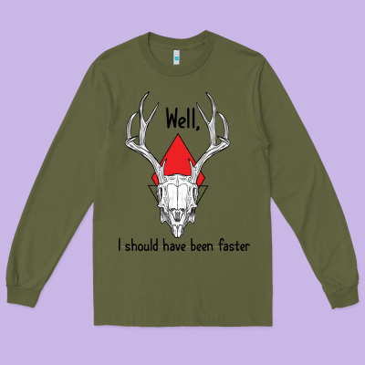 I Should Have Been Faster Long Sleeve Tee Designed By Bettercallsaul