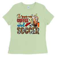 I Run On Coffee And Soccer Frappe Ladies Tee | Teevron