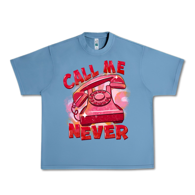 Call Me Never Urban Heavy Tee by FaDigitalArtStudio | Teevron