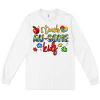 White i teach au some kids Long Sleeve Tee - LillyAllenDesigns