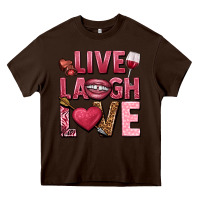 Chocolate Brown Live laugh love Valentine's Day Heavy Core Tee - HowdyJamesFarm