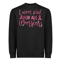 Black i wear pink for all warriors Heavyweight Sweatshirt - JahusDesignShop