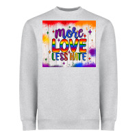Heather Grey more love less hate tumbler Heavyweight Sweatshirt - JahusDesignShop