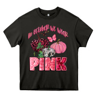 Asphalt in october we wear pink Heavy Core Tee - CowGirlArtShop