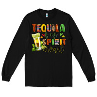 Black tequila is my spirit animal Long Sleeve Tee - LillyAllenDesigns