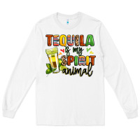 White tequila is my spirit animal Long Sleeve Tee - LillyAllenDesigns
