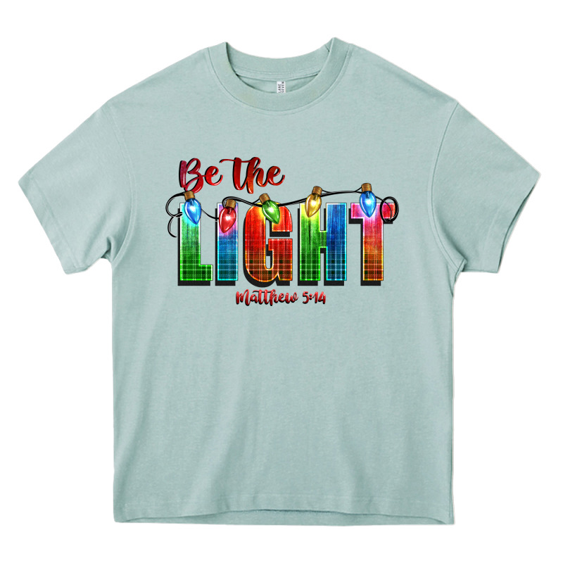 Be The Light Matthew 5 14 Heavy Core Tee by CowGirlArtShop | Teevron