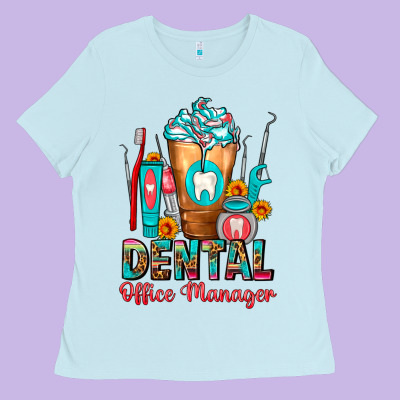 Dental Office Manager Cold Drink Frappe Ladies Tee Designed By Fadigitalartstudio