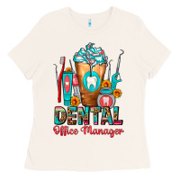 Bone Dental Office Manager cold drink frappe Ladies Tee - FaDigitalArtStudio