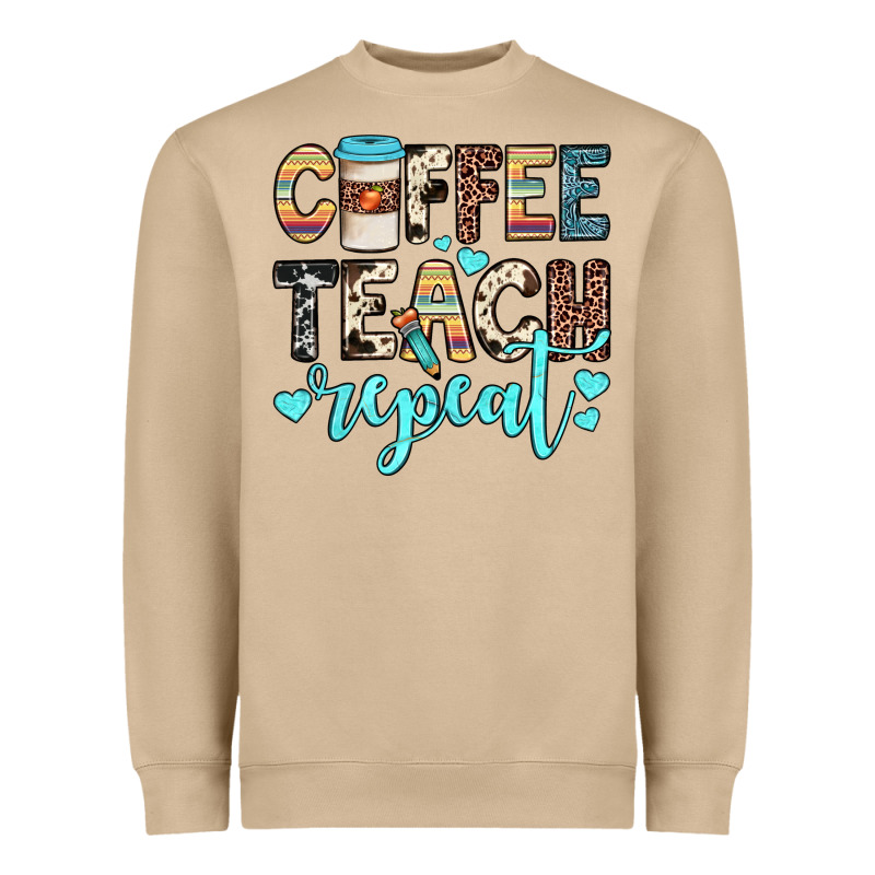 Coffee Teach Repeat Heavyweight Sweatshirt by JahusDesignShop | Teevron
