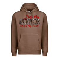 Chestnut first my mother forever my friend Premium Hoodie - CowhideDigitalArt
