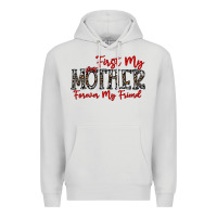 Dove Grey first my mother forever my friend Premium Hoodie - CowhideDigitalArt