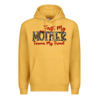 First My Mother Forever My Friend Premium Hoodie | Teevron