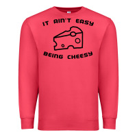 Cardinal it ain't easy being cheesy Premium Sweatshirt - DesignPulse