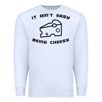 White it ain't easy being cheesy Premium Sweatshirt - DesignPulse