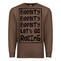 Chestnut boogity lets go racing Premium Sweatshirt - DesignPulse