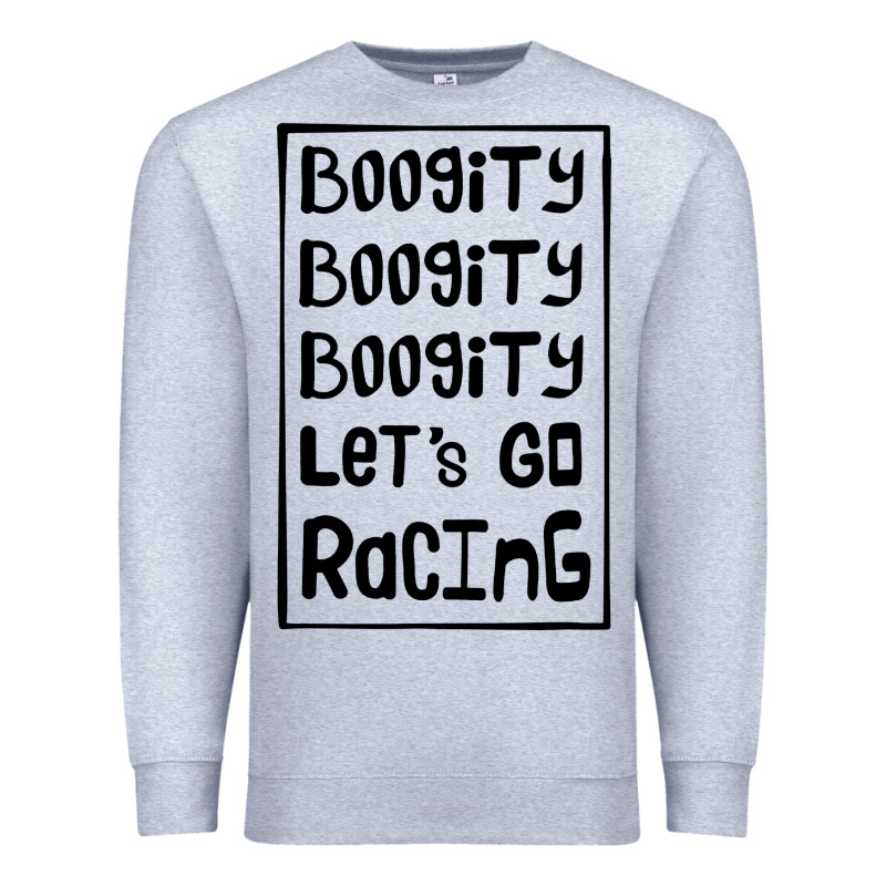 Boogity Lets Go Racing Premium Sweatshirt by DesignPulse | Teevron