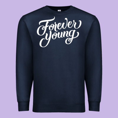Forever Young Premium Sweatshirt Designed By Designpulse