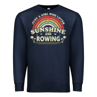 Rowing  . Just A Girl Who Loves Sunshine And Rowing Premium Sweatshirt | Teevron