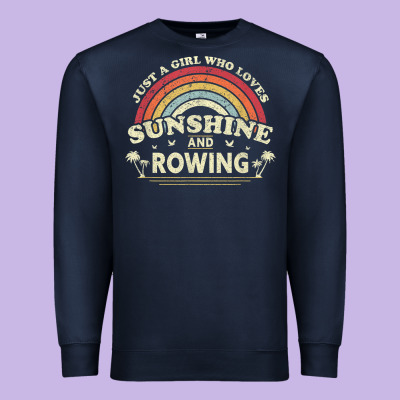 Rowing  . Just A Girl Who Loves Sunshine And Rowing Premium Sweatshirt Designed By Designpulse