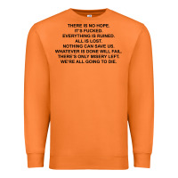 Carrot there is no hope its fucked everything is ruined Premium Sweatshirt - DesignPulse