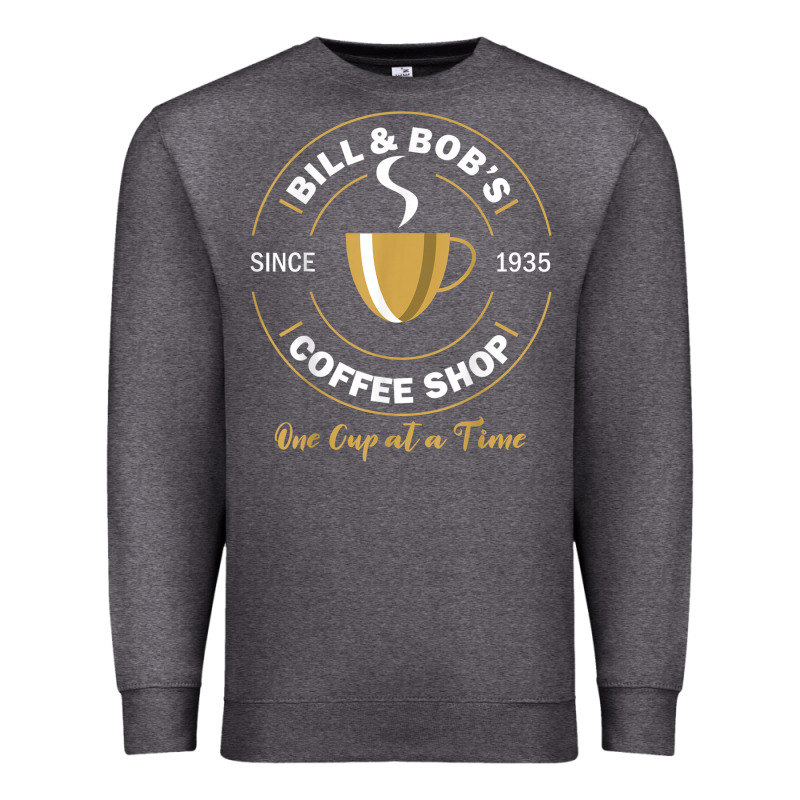 Bill And Bob Coffee Shop Aa Recovery Gift T Shirt Premium Sweatshirt by PixelWave | Teevron
