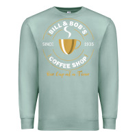 Seafoam bill and bob coffee shop aa recovery gift t shirt Premium Sweatshirt - PixelWave