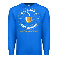 True Royal bill and bob coffee shop aa recovery gift t shirt Premium Sweatshirt - PixelWave