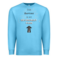 Ocean Blue the rapture is my retirement plan bible heaven jesus Premium Sweatshirt - PixelWave
