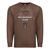 Chestnut the rapture is my retirement plan bible heaven jesus Premium Sweatshirt - PixelWave