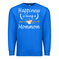 True Royal happiness is being a mommom  cute mothers day gifts Premium Sweatshirt - PixelWave