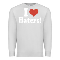 Dove Grey i love haters Premium Sweatshirt - PixelWave