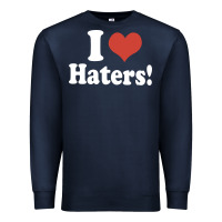 Navy i love haters Premium Sweatshirt - PixelWave
