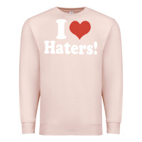 Pale Pink i love haters Premium Sweatshirt - PixelWave