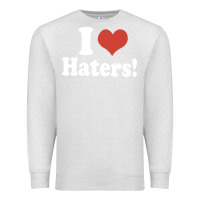 Oatmeal Heather i love haters Premium Sweatshirt - PixelWave
