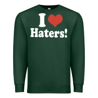 Sports Green i love haters Premium Sweatshirt - PixelWave